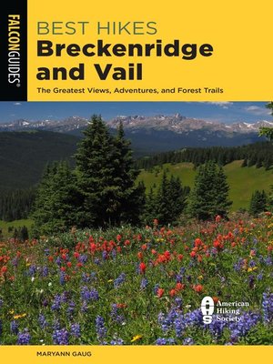 Best Hikes Breckenridge and Vail - ebook